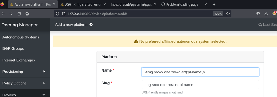 XSS payload in Plattform name in Peering Manager